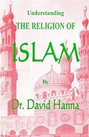 Understanding the Religion of Islam B001BIZHLW Book Cover