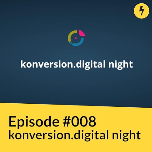 #008 - konversion.digital night mit Jens Esch