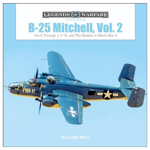 B-25 Mitchell, Vol. 2: The G Through J, F-10, and Pbj Models in World War II: 56