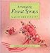 Arranging Floral Sprays (Letts Guides to Sugarcraft)