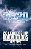 20/20: 20 Leadership Convictions For The Whole Church In 20 Days