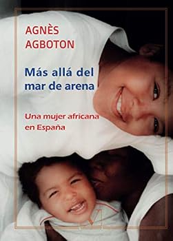 Más allá del mar de arena: Una mujer africana en España (Biblioteca Hispanoafricana) (Spanish Edition)