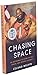 Chasing Space: An Astronaut's Story of Grit, Grace, and Second Chances
