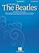 The Best of the Beatles: Clarinet Solo Songbook 2nd Edition | 92 Classic Rock and Pop Favorites in Standard Notation | Easy to Intermediate Clarinet Sheet Music for Practice, Lessons and Recitals