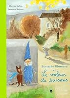 EUSTACHE PLUMEAU ET LE VOLEUR 2711839613 Book Cover