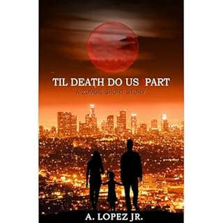 Til Death Do Us Part Audiolibro Por A. Lopez Jr. arte de portada