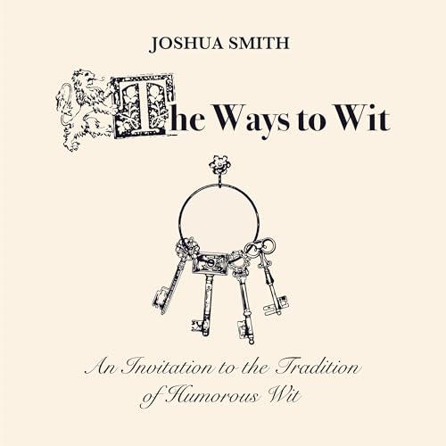 The Ways to Wit by Joshua Smith episode artwork