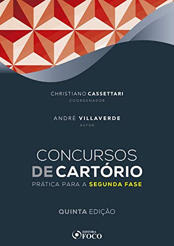 Concursos de cartório: prática para a segunda fase