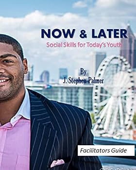 Paperback Now & Later Social Skills for Today's Youth: A Facilitators Guide Book
