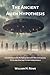 Produktbild The Ancient Alien Hypothesis: The Connections Between Ancient Archeological Sites and Ancient Extraterrestrials