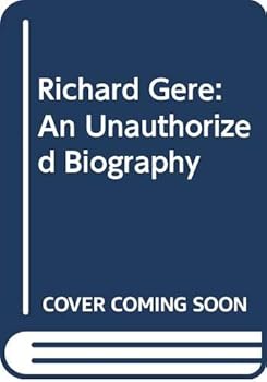 Paperback Richard Gere: An Unauthorized Biography Book
