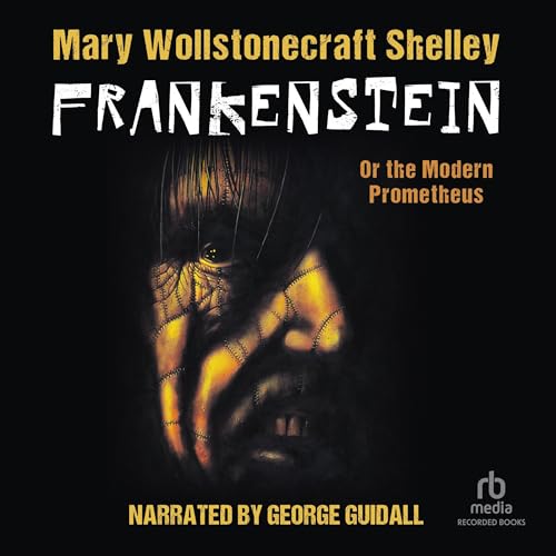Frankenstein or, The Modern Prometheus Audiolibro Por Mary Wollstonecraft Shelley arte de portada
