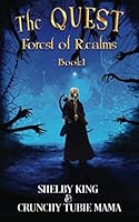 The Quest: Forest of Realms 1717817874 Book Cover