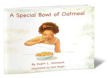 Paperback A Special Bowl of Oatmeal Book