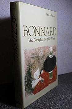 Paperback BONNARD THE COMPLETE GRAPHIC WORK /ANGLAIS Book