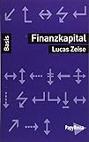 zeiserl bedeutung  Finanzkapital (Basiswissen Politik / Geschichte / Ökonomie)