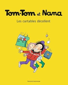 Paperback Tom-Tom et Nana, Tome 04: Les cartables décollent [French] Book