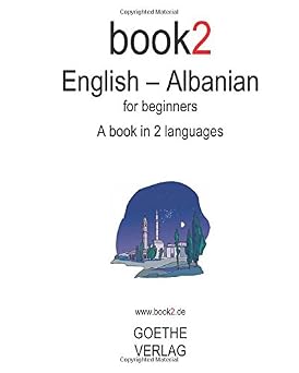 Book2 English - Albanian For Beginners A Book In 2 Languages