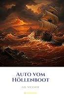 Auto vom Höllenboot (German Edition) B0F5MFM65K Book Cover