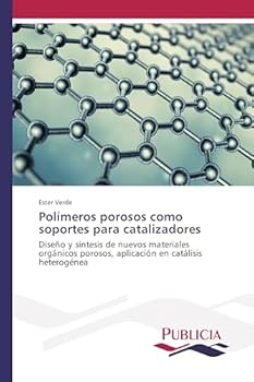 Paperback Polímeros porosos como soportes para catalizadores [Spanish] Book