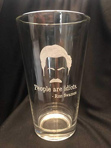 PEOPLE ARE IDIOTS Laser Engraved Beer Pint Glass Party Ron Swanson Parks and Rec Quote Gift Beer