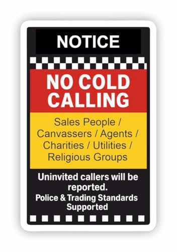 No Cold Callers Self-Adhesive Sticker For Front Door or Window/Effective Deterrent for Nuisance Canvassers Salesman Hawkers Agents etc/Weatherproof Removable & Wipeable / / /