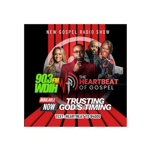 Heartbeat of Gospel | Trusting God's Timing | Episode-003