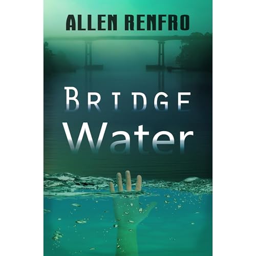 Bridge Water by Allen Renfro episode artwork