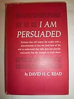 I am Persuaded B0000CL8Y8 Book Cover