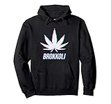 Cannabis ist kein Brokkoli Ok? Best of Drogenbeauftragter Pullover Hoodie