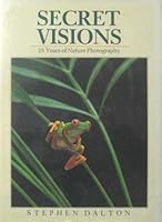 SECRET VISIONS. 25 YEARS OF NATURE PHOTOGRAPHY [I1] B000WP6M00 Book Cover