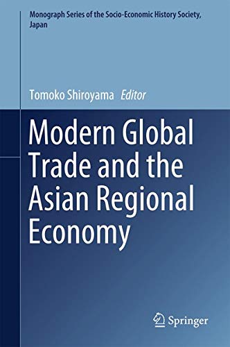 Buy Modern Global Trade and the Asian Regional Economy — BookShops.in