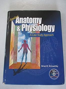 Hardcover Applied Anatomy and Physiology: A Case Study Approach Book