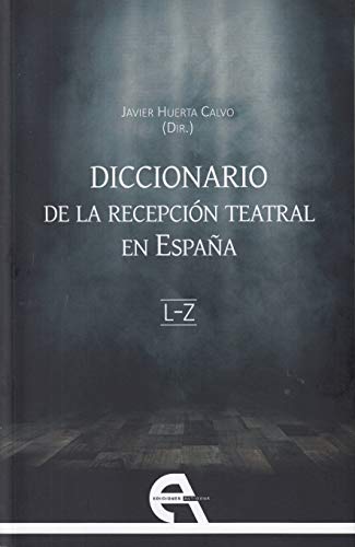 Portada de Diccionario de la recepción teatral en españa ii
