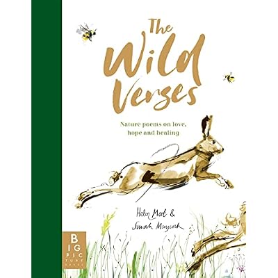 The Wild Verses: Nature poems on love, hope and healing