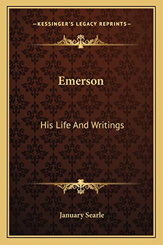 Emerson: His Life And Writings
