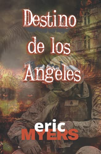 Destino de los Angeles (Destiny of Angels) (Spanish Edition)