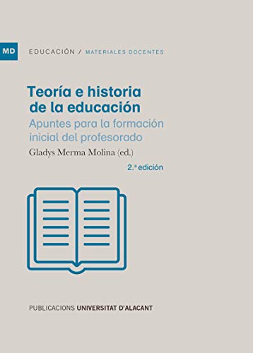 Teoría e historia de la Educación: Apuntes para la formación inicial del profesorado