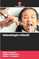 Odontologia infantil (Portuguese Edition) 6208742722 Book Cover
