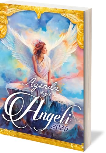 Agenda Degli Angeli 2025, Legami Angelici Con Splendide Illustrazioni A Colori E Messaggi; Formato 13X21Cm, Copertina Soft Touch, Diario Giornaliero Con Ampio Spazio Per Scrivere Da Gennaio A Dicembre - 2