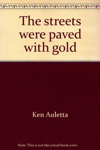 The streets were paved with gold 0394743555 Book Cover