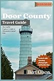 Door County Travel Guide 2025/2026 (FULL COLOR): The Soulful Explorer’s Guide to Wisconsin’s Coastal Gem