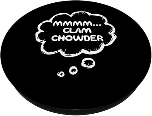 Miniatura 2 de Funny Chowder Lovers Apparel Gear Meme mmmm... Clam Chowder PopSockets Swappable PopGrip
