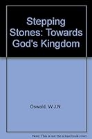 Stepping Stones: Towards God's Kingdom 095206961X Book Cover