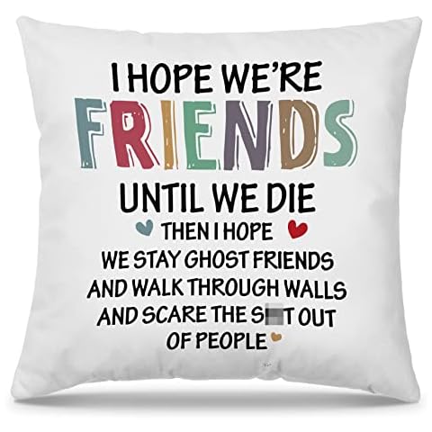 Mingnei I Hope We're Friends Until We Die Throw Pillow Covers Couch Home Cushion Cover, Ghost Friends Friendship Sofa Living Room Bed Decorative Pillow Cases 18 x 18 Pillowcase Cover