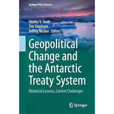 Geopolitical Change and the Antarctic Treaty System