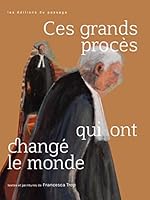 Ces grands procès qui ont changé le monde 2924397804 Book Cover