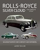 rolls royce phantom drophead  Rolls-royce Silver Cloud: The Complete Story: Including Phantom V and VI, Bentley S and Continental (Crowood Autoclassics)