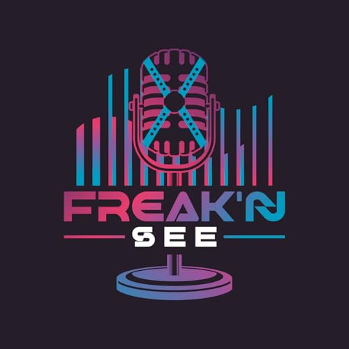 FREAK&rsquo;N SEE Podcast Titelbild