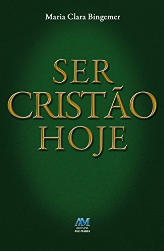 Ser Cristão Hoje